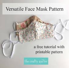 There are also adjustable ties made out of ribbon, so the mask there are 3 sizes available and it attaches with ribbon. Versatile Face Mask Pattern And Tutorial The Crafty Quilter