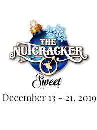 The Nutcracker Sweet Woodland Opera House Woodland Ca