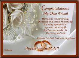 Congratulations My Dear Friend Wedding Congratulations Wishes Congratulations On Getting Married Wedding Wishes Quotes