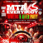 MTA vs Everybody BOWLING PARTY Pt2