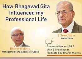 E sreedharan praises gita makarandam. Metro Man Dr E Sreedharan To Speak At The 4th Global Bhagavad Gita Convention 2020 Pr Com