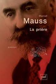 La prière de Marcel Mauss