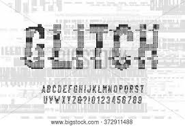 Since mobile phones became a new normal, we stopped memorizing phone numbers. Glitch Alphabet Font Vector Photo Free Trial Bigstock