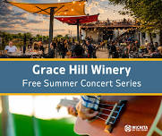 Free Concert at Grace Hill Winery
