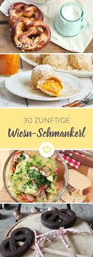 30 Schlemmer Rezepte Fur Das Oktoberfest Feeling Zu Hause Ruth Recettessaines En 2020 Aperitifs Festifs Festival Gastronomique Recettes Bavaroises