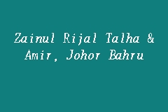 Zainul rijal talha & amir (jb branch). Zainul Rijal Talha Amir Johor Bahru Legal Firm In Johor Bahru