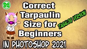 Buy 4 x 6 m size other building tarpaulins and get the best deals at the lowest prices on ebay! How To Use Photoshop Tagalog Tutorial Correct Tarpaulin Size 2021 Youtube