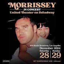 Morrissey In Concert. December 28 & 29 at United Theater