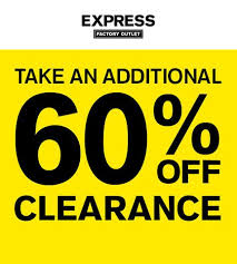 Take 60 Off Clearance Sale Continues At Express Factory Store Through 1 31 17 Exclusions May Apply Factory Outlet Expressions Under Amour