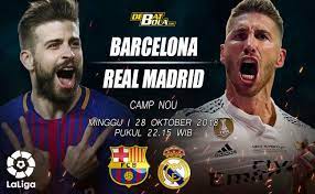 Prediksi Barcelona Vs Real Madrid 28 Oktober 2018 Italia Prancis Spanyol