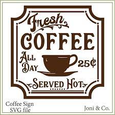Download Coffee Svg Coffee Sign Svg Kitchen Svg Printable Kitchen Etsy Sign Svg Coffee Signs Coffee Svg