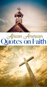 It's your inner beauty, peace, and soul that counts. Inspiring African American Quotes On Faith 3 Boys And A Dog