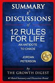 Download Pdf Summary And Discussions Of 12 Rules For Life An In 2020 Life Rules Life Self Help