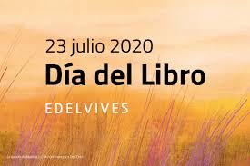 El 23 de abril ha sido establecido por la unesco como el día internacional del libro y del derecho de autor. El 23 De Julio Celebra El Dia Del Libro Con Edelvives