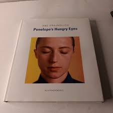 Abe Frajndlich: Penelope's Hungry Eyes HC (2011) 9783829605595| eBay