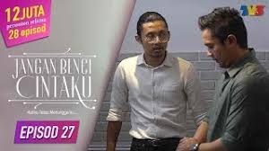 Bagi shahrizal, tiada sebab untuk dia tidak jatuh cinta pada rafeeqa tapi. Jangan Benci Cintaku Episod 28