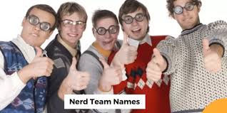 This represents perhaps the most complete picture of the most common names in the united states. Nerdy Team Names Funny Cool Geeky Nicknames Rules Of Playing