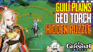 How To Solve Guili Plains Geo Torch Puzzle Hidden Chest Genshin Impact Youtube