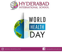 Hyderabad International School In 2020 International School School World Health Day