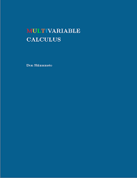 With multivariable calculus, seventh edition, stewart conveys not only the utility of calculus to help you develop technical competence, but also gives you. Multivariable Calculus Open Textbook Library