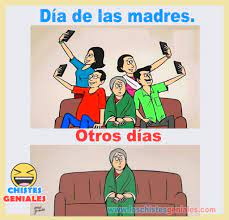 Dia De Las Madres Chistes Geniales Facebook