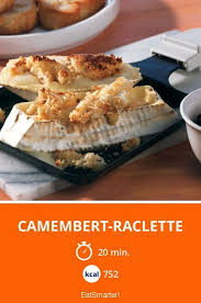 Camembert Raclette Rezept Rezepte Essen Essen Und Trinken