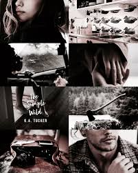 The Simple Wild By K A Tucker Wild Book Wild Book Quotes Book Club Books