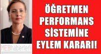 Ogretmenlere Performans Sistemine Eylem Karari Ogretmenler Sinif Babalar