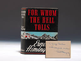 Ernest Hemingway For Whom The Bell Tolls First Edition Signed Bauman Rare Books Rare Books For Sale Ernest Hemingway Rare Books