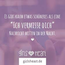 Es Gibt Kaum Etwas Schoneres Als Eine Ich Vermisse Dich Nachricht In Der Nacht Spruche Zitate Romantische Spruche Spruche