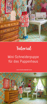 Mini Schneiderpuppe Fur Das Puppenhaus Kreativlabor Berlin Puppenhaus Schneiderpuppe Puppen