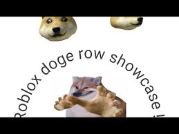 Doge infinity gauntlet vs storm roblox natural disaster survival. Roblox Doge Row Showcase Roblox Toy Code Series 4 Youtube