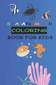 We have a brand new set of color by number ocean animals for you! Sea Animals Coloring Book For Kids Featuring 50 Coloring Pages Of Amazing Sea Creatures Underwater Marine Life Ocean Kids Coloring Book Coloring Book Kid Ocean Animal 9798559605760 Amazon Com Books