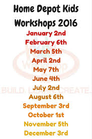 Home Depot Free Kids Workshop 2020 Schedule Kids Freebies Home Depot Kids Workshop Kids Workshop Free Kids