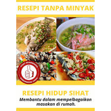 Menu diet enak tanpa minyak. 12 Resepi Masakan Tanpa Minyak Ready Stock Ebook Shopee Malaysia