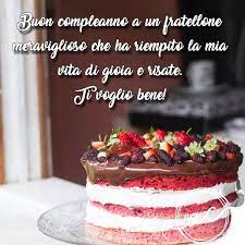 Buon Compleanno Fratello Gli Auguri Piu Speciali Del 2021