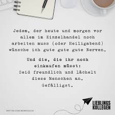 Visual Statements Jedem Der Heute Und Morgen Vor Allem Im Einzelhandel Noch Arbeiten Muss Oder Heil Visual Statements Instagram Zitate Sarkastische Spruche