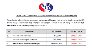 For requirements and instructions on how to apply, please refer to the job advert below. Jawatan Kosong Di Suruhanjaya Perkhidmatan Awam Spa Kelayakan Pmr Spm Jawatan Kosong Kerajaan Swasta Terkini Malaysia 2021 2022