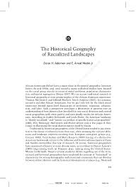 Teaching, and activism, clyde consistently turned hegemony on its head, finding truth in ideas and evidence located 180 degrees opposite of dominant ideas and practices. Pdf The Historical Geography Of Racialized Landscapes Derek Alderman Academia Edu