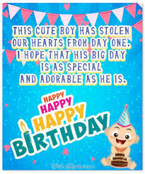 The birthday of your son is one of the most favorite day's of your life when you first laid your eyes on his cute adorable face. Wonderful Birthday Wishes For A Baby Boy By Wishesquotes