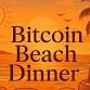Bitcoin Beach Dinner event in El Zonte