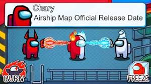 For some reason, the trick only. New Airship Map Official Release Date Among Us Update News Iphone Wired