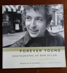 Forever Young: Photographs of Bob Dylan by Dave Marsh; Douglas R. Gilbert  9780306815164| eBay