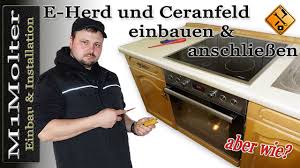 Die zeitschaltuhr im ceranfeld geht weiter. Herd Und Kochfeld Einbauen Anschliessen Von M1molter Youtube
