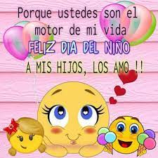 Imagenes Fantasia Y Color Feliz Dia Del Nino A Mis Hijos Dia Del Nino Feliz Dia Nino Mensaje Dia Del Nino