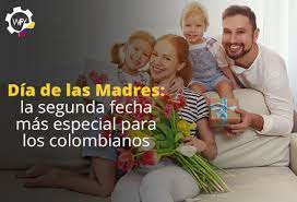 El trabajo de un hombre es todo el día, pero el trabajo de una madre nunca termina. Dia De Las Madres La Segunda Fecha Mas Comercial En Colombia