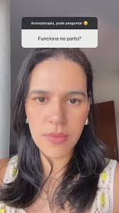 🌸 Aromaterapia no trabalho de parto: um alívio natural para esse momento  tão especial! 🌿✨, Você sabia que óleos essenciais podem ajudar a trazer  calma, reduzir a ansiedade, aliviar as dores e tornar o ...