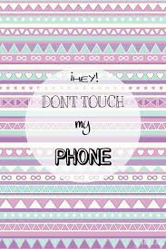 Don T Touch My Phone Backgrounds Google Kereses Dont Touch My Phone Wallpapers Iphone Background Phone Backgrounds