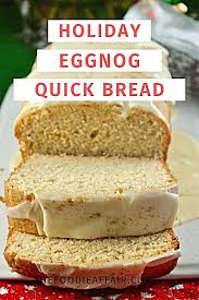 Holiday Eggnog Bread Recipe In 2020 Holiday Bread Bread Recipes Homemade Holiday Baking