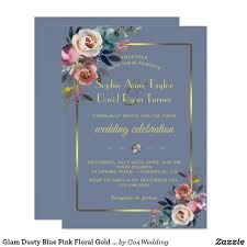 Glam Dusty Blue Pink Floral Gold Frame Wedding Invitation Zazzle Com Dusty Pink Weddings Wedding Invitations Blue Wedding Centerpieces